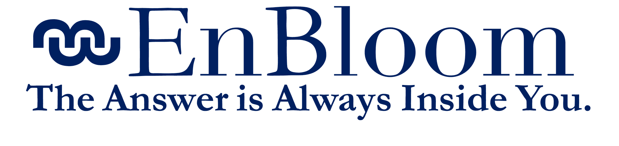 EnBloom — The Answer is Always Inside You.